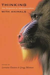 Thinking with Animals : New Perspectives on Anthropomorphism