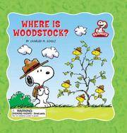 image of Peanuts: Where is Woodstock? (Peanuts (Running Press))
