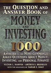 The Question and Answer Book Of Money and Investing