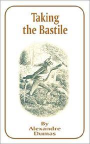cover of Taking the Bastile (Works of Alexandre Dumas)