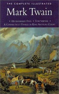 image of Mark Twain: The Adventures of Tom Sawyer * The Adventures of Huckleberry Finn * The Prince and the Pauper * Pudd'nhead Wilson * Short Stories * A Connecticut Yankee at King Arthur's Court