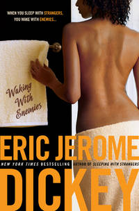 Waking with Enemies (Gideon Trilogy 2) by Eric Jerome Dickey - 2007-08-07