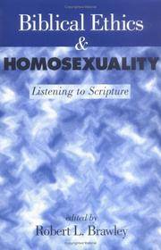 Biblical Ethics & Homosexuality: Listening to Scripture