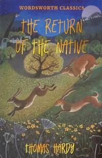 Return of the Native (Wordsworth Classics)