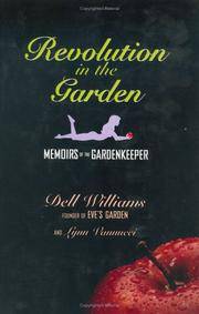 Revolution in the Garden Dell Williams and Lynn