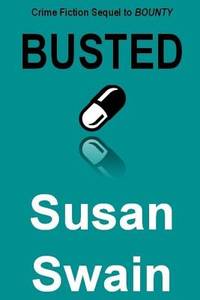 Busted: Crime Fiction Sequel to Bounty (Cosy Crime Fiction Series)