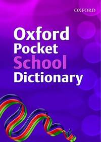 Oxford Pocket School Dictionary (2007 Edition)