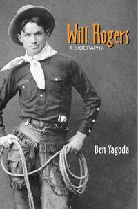 Will Rogers: A Biography
