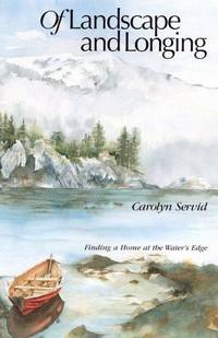 Of Landscape and Longing: Finding a Home at the Water's Edge