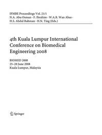 4th Kuala Lumpur International Conference On Biomedical Engineering 2008 Biomed 2008 25 28 June 2008 Kuala