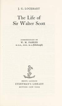 The Life Of Sir Walter Scott