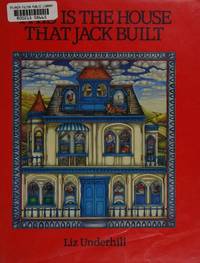 This Is the House That Jack Built by Liz Underhill - 1987