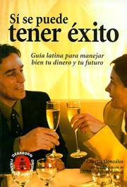Sà se puede tener éxito: guÃa latina para manejar bien tu...