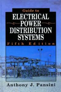 Guide to Electrical Power Distribution Systems. 5th Edition