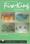 Unauthorized Guide to Fire-king Glasswares