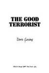 The Good Terrorist by Lessing, Doris - 1985