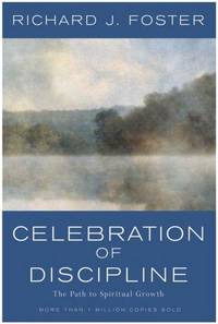 image of Celebration of Discipline: The path to Spiritual Growth