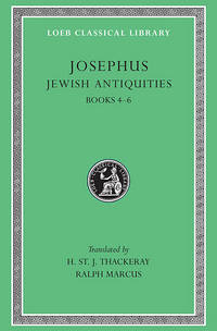 image of Josephus: Jewish Antiquities, Books 4-6 (Loeb Classical Library No. 490) (Bks. IV-VI v. 6)