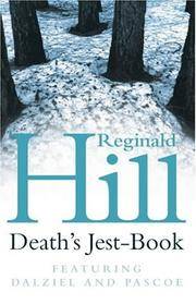 DEATH&#039;S JEST-BOOK [SIGNED] by Hill, Reginald - 2002