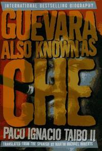 Guevara Also Known As Che