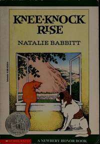 Kneeknock Rise by Babbitt, Natalie -    