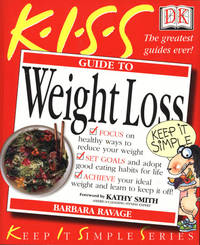 KISS Guide to Weight Loss by Barbara Ravage - March 2001