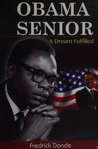 Obama Senior: A Dream Fulfilled (Kenway Autobiographies)