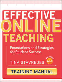Effective Online Teaching, Training Manual : Foundations and Strategies for Student Success
