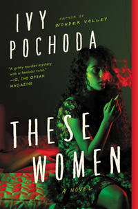 These Women: Edgar Award Shortlisted &acirc; A Cinematic Serial Killer Story of Five...