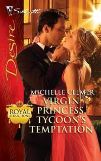 Virgin Princess, Tycoon's Temptation (Royal Seductions, 7)
