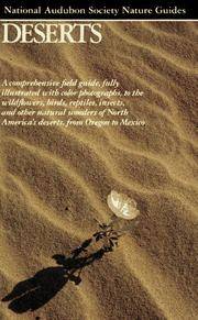 Deserts: A comprehensive field guide, fully illustrated with color photographs, to the...