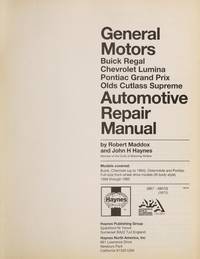 General Motors Buick Regal, Chevrolet Lumina and Monte Carlo (Fwd), Olds Cutless Supreme, Pontiac...