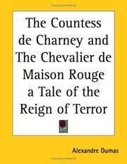image of The Countess De Charney And the Chevalier De Maison Rouge a Tale of the Reign of Terror