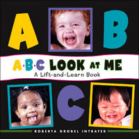 ABC Look at Me! A Lift-and-Learn Book