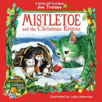 Mistletoe and the Christmas Kittens (The Holiday Hill Farm® Book Series)