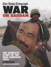 War on Saddam : The Complete Story of the Iraq Campaign 2003