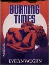 Burning Times (The Circle)  (Silhouette Shadows, No 39) de Evelyn Vaughn - 1994-08-01