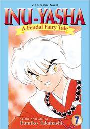 Inu-Yasha Vol 7 Feudal Fairy Tale