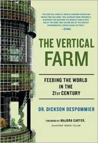 image of The Vertical Farm : Feeding the World in the 21st Century
