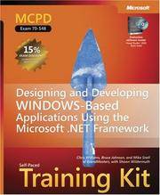 MCPD Self-Paced Training Kit (Exam 70-548): Designing and Developing Windows -Based Applications...