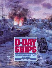 D-Day Ships: The Allied Invasion Fleet, June 1944 (Conway's Naval History After 1850)
