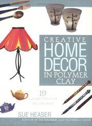 Creative Home Decor In Polymer Clay