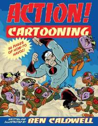 Action Cartooning (96 Pages of How-To Havoc )