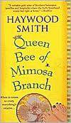 Queen Bee of Mimosa Branch