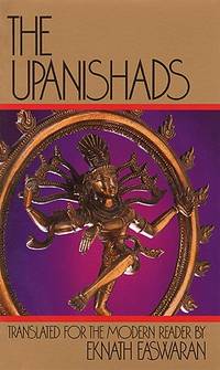 The Upanishads by Easwaran, Eknath