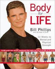 image of Body for Life: 12 Weeks to Mental and Physical Strength