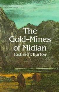 The Gold-Mines Of Midian