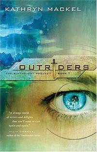 Outriders (The Birthright Project, Book 1)