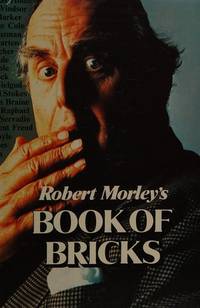 Robert Morley's Book of Bricks