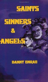 Saints, Sinners & Angels: Stories of People, Images of God